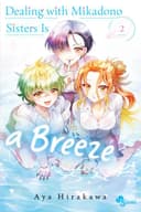 Dealing with Mikadono Sisters Is a Breeze